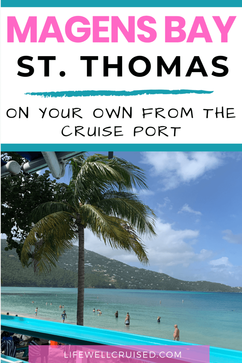 St. Thomas Cruise Port: Magens Bay Beach (on your own) - Life Well Cruised