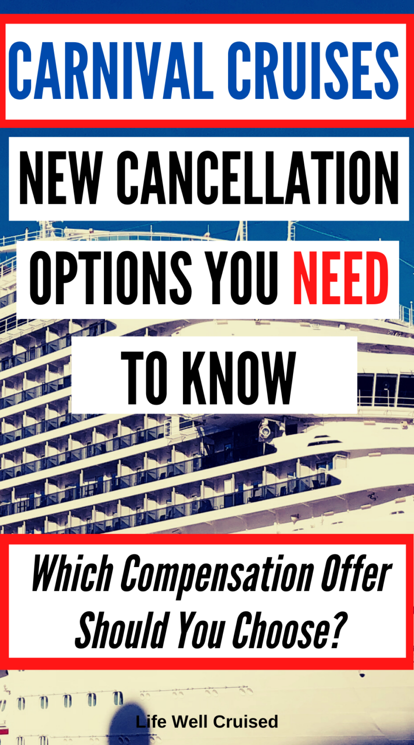 Carnival Cruise Line Cancellation Compensation Options The benefits