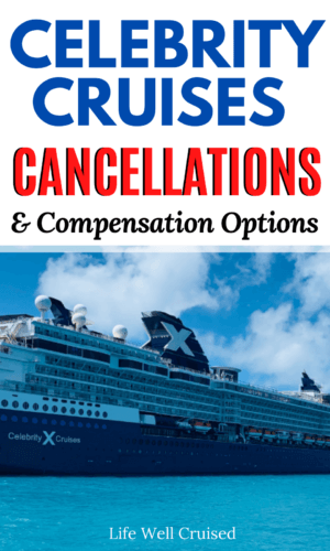 Celebrity Cruises Cancellation & Compensation Options PIN