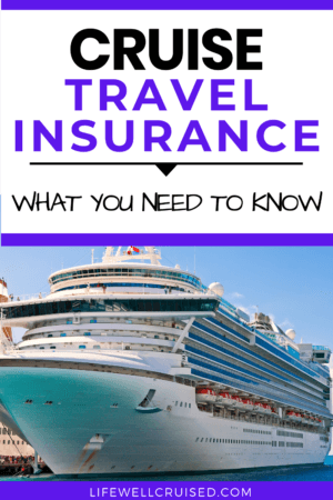 Cruise Travel Insurance What You Need to Know PIN