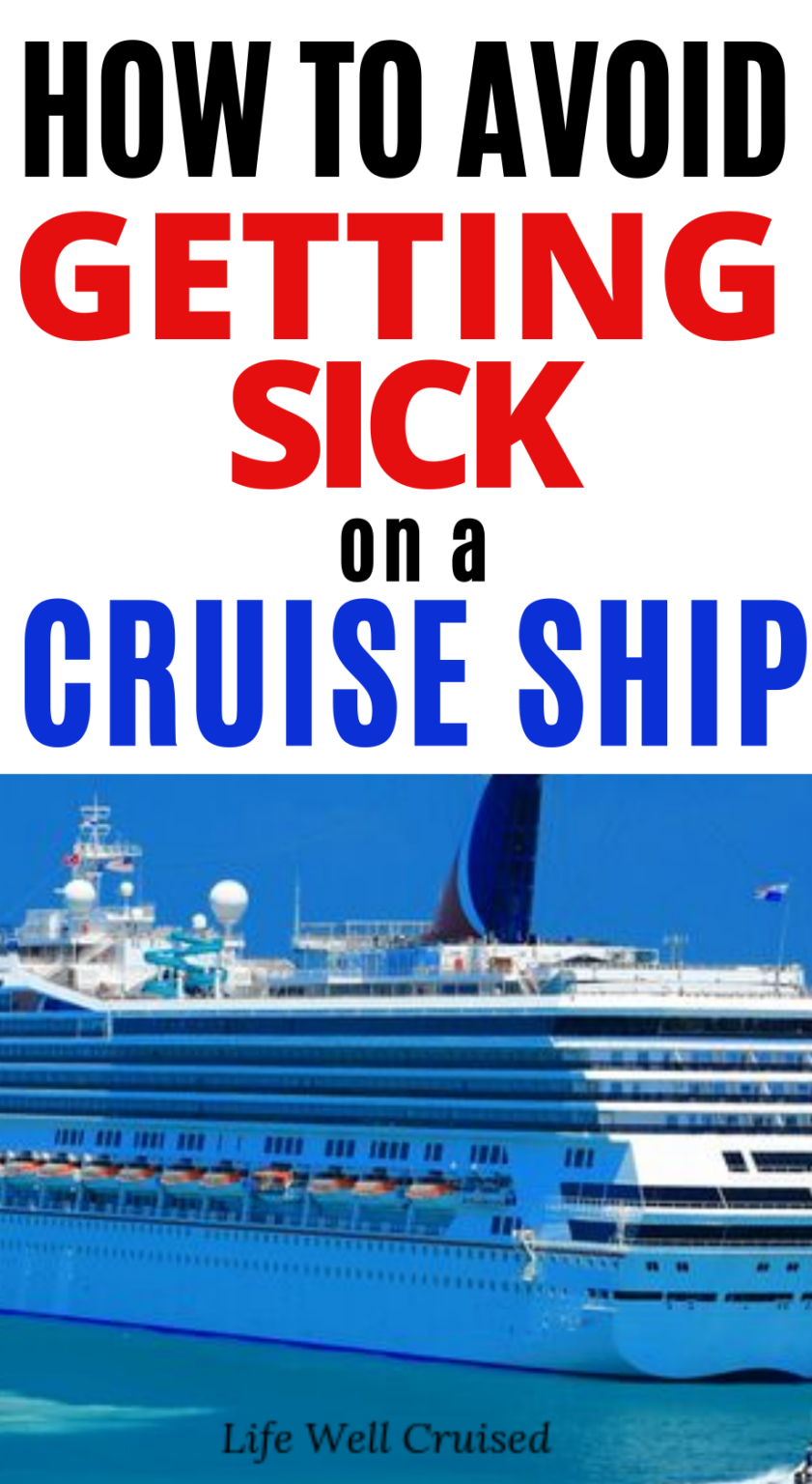 10 Tips to Avoid Getting Sick on a Cruise and Stay Healthy Life Well Cruised