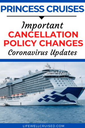 Princess cruises - important cancellation policy updates coronavirus updates PIN