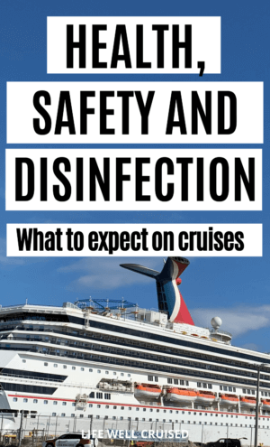 Health, Safety and Disinfection - what to expect on cruises PIN image