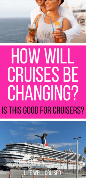 How Will Cruises be Changing_ Is this good for cruisers Pin image cruise ship and couple