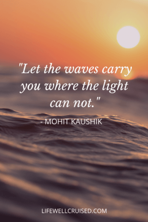 Let the waves carry you where the light can not 