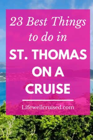 23 Best Things to do in St. Thomas on a Cruise