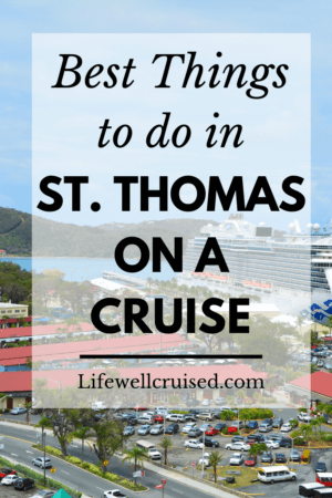 Best Things to do in St. Thomas on a Cruise PIN