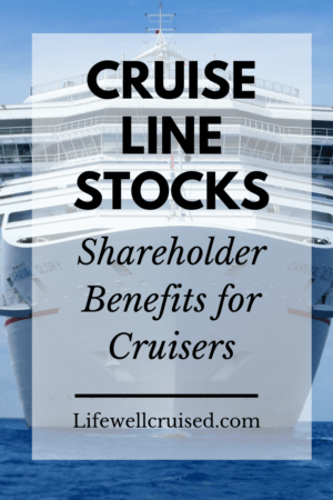 Cruise Line Stocks Shareholder Benefits for Cruisers 