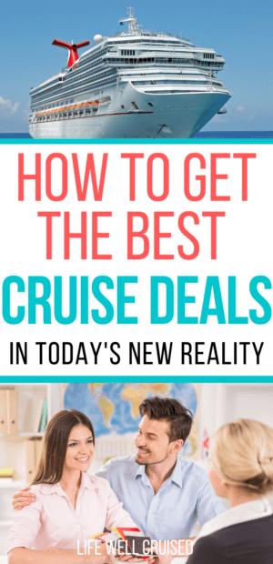 How to Get the Best Cruise Deals in Today's New Reality