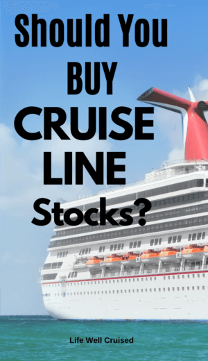 Should You Buy Cruise Line Stocks - cruise ship