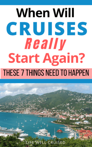 When Will Cruises Really Start Again_ These 7 Things Need to Happen PIN image cruise in port