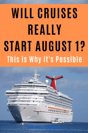 Will Cruises Really Start August 1_ This is Why It's Possible PIN