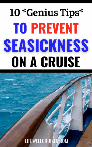 10 genius tips to prevent seasickness on a cruise