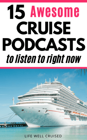 15 Awesome Cruise Podcasts to Listen to Right Now PIN