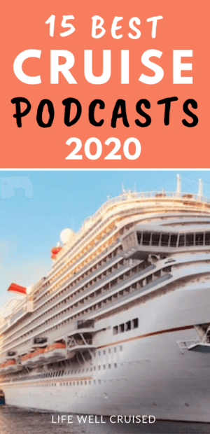 15 Best Cruise Podcasts 2020 