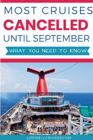 Most cruises cancelled until September 