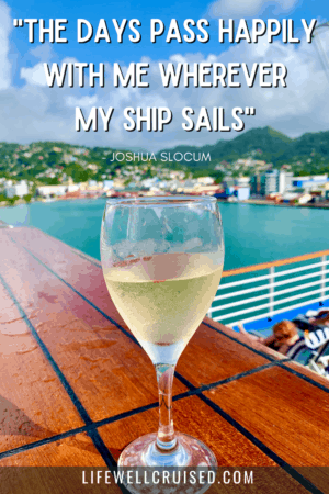 the days pass happily with me wherever my ship sails - cruise travel quote