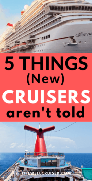 5 Things New Cruiser's Aren't told