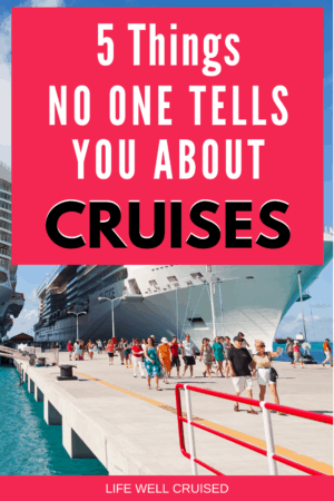 5 Things no one tells you about cruising