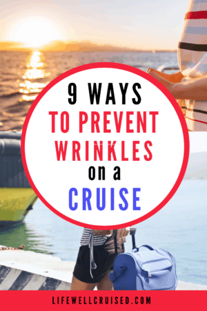 9 ways to prevent wrinkles on a cruise