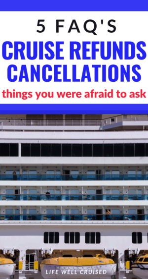 Cruise refunds and cancellations 