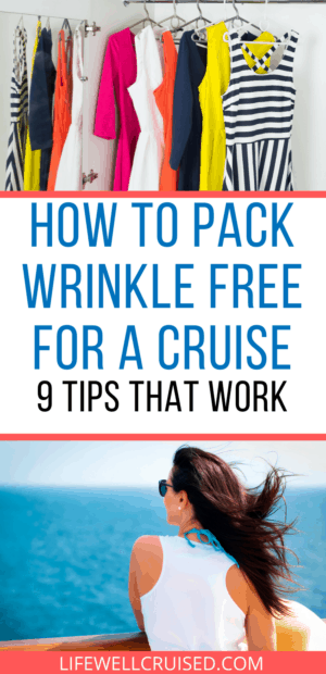 How to pack wrinkle free for a cruise 9 tips 