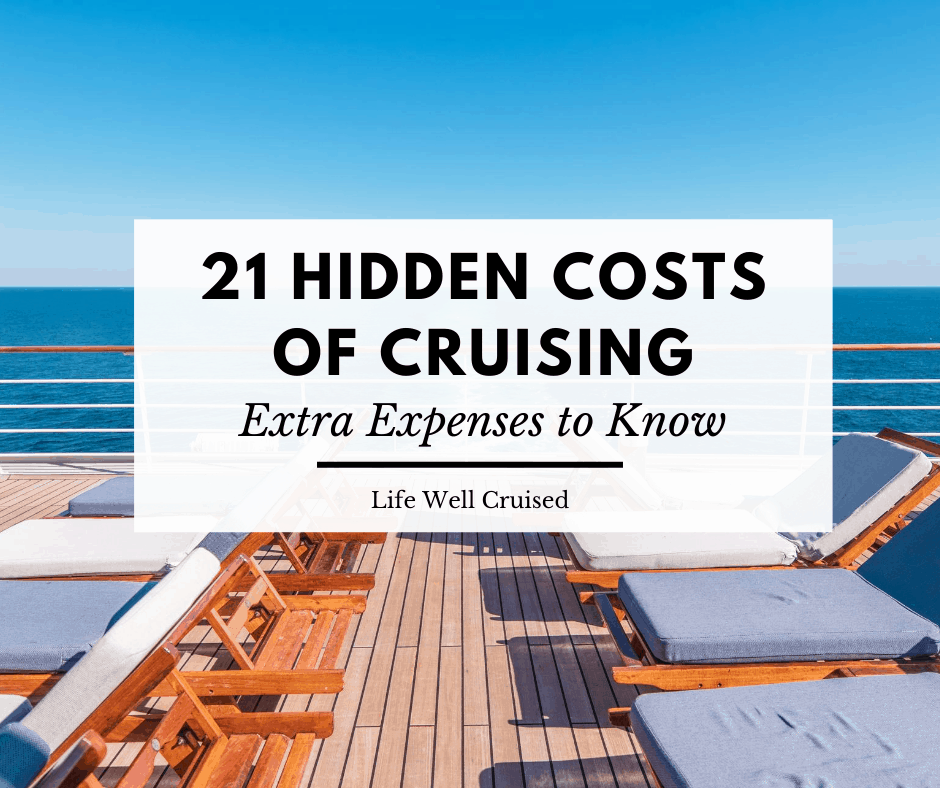 21 Hidden Costs of Cruising – How Much Does a Cruise Really Cost?