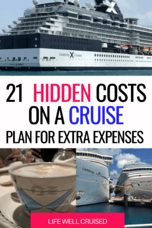 21 Hidden costs on a Cruise Plan for extra expenses