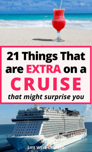 21 Things That Are Extra on a Cruise 