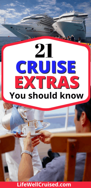 21 Cruise Extras