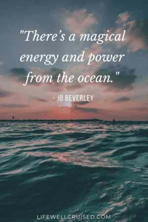 There’s a magical energy and power from the ocean