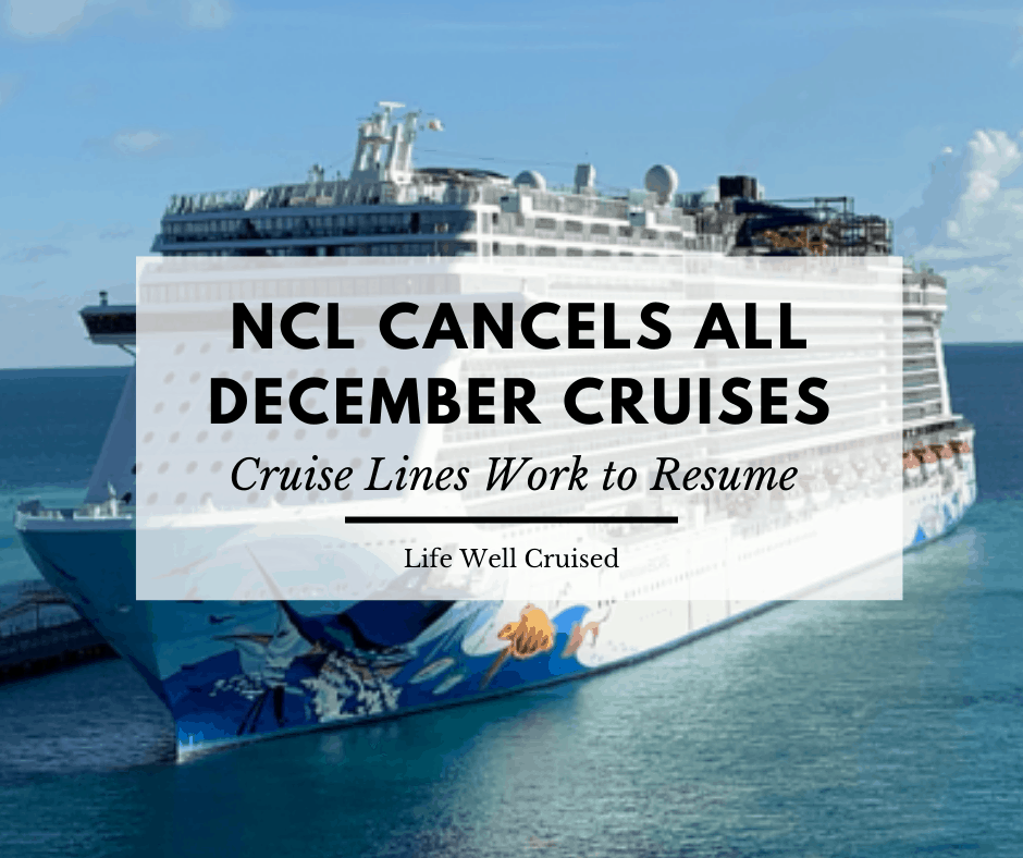 Norwegian Cruise Line New December Cruise Cancellations (update on