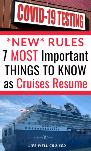 New Rules 7 Most Important Things to Know as Cruises Resume