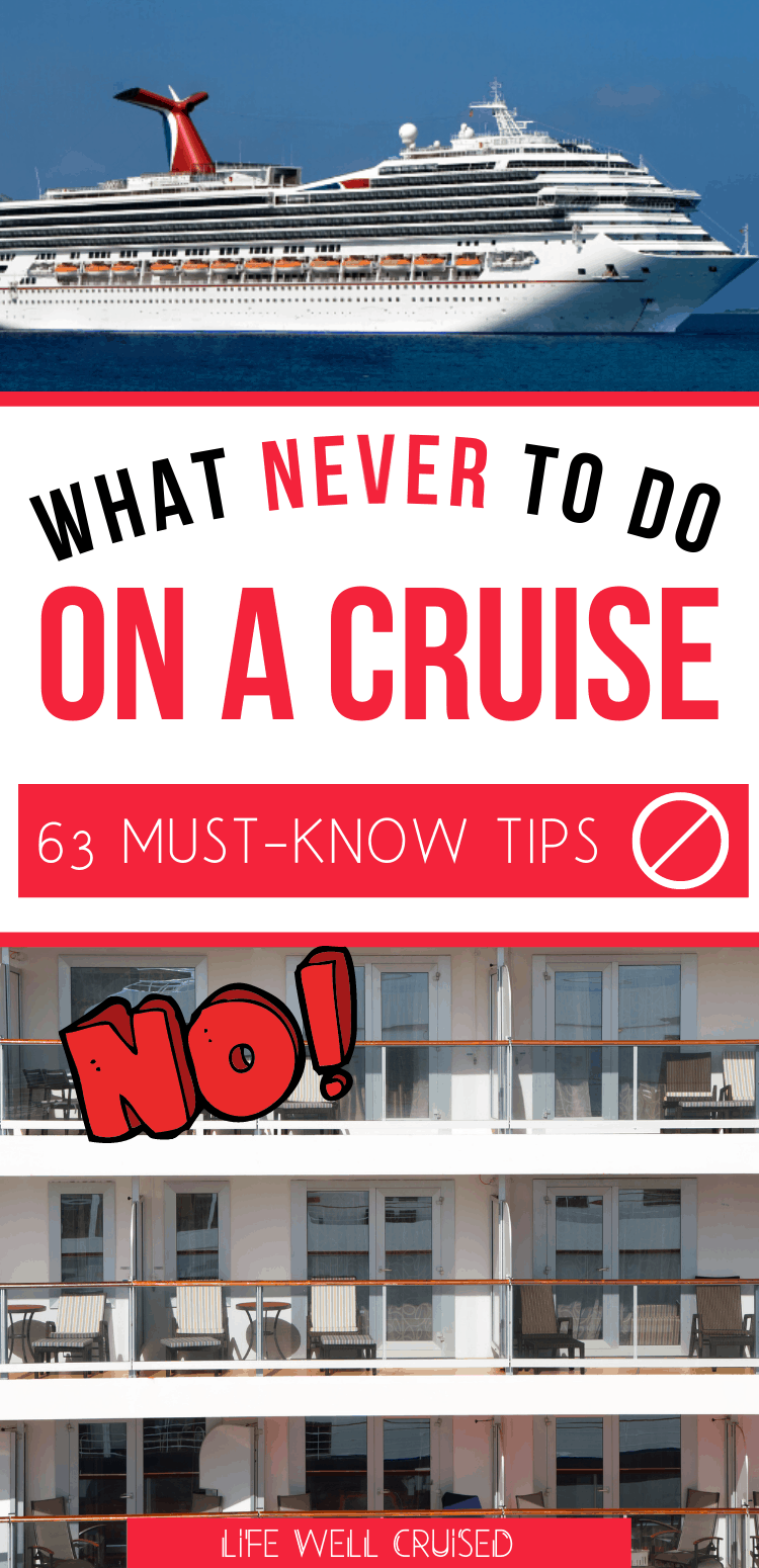 63 Things Not To Do On A Cruise (rules, Guidelines & Cruise Etiquette ...