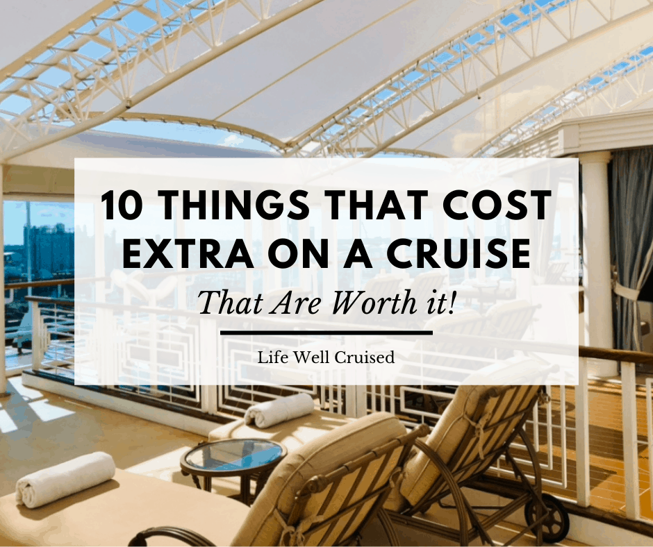 10 Things that cost extra on a cruise that are worth it