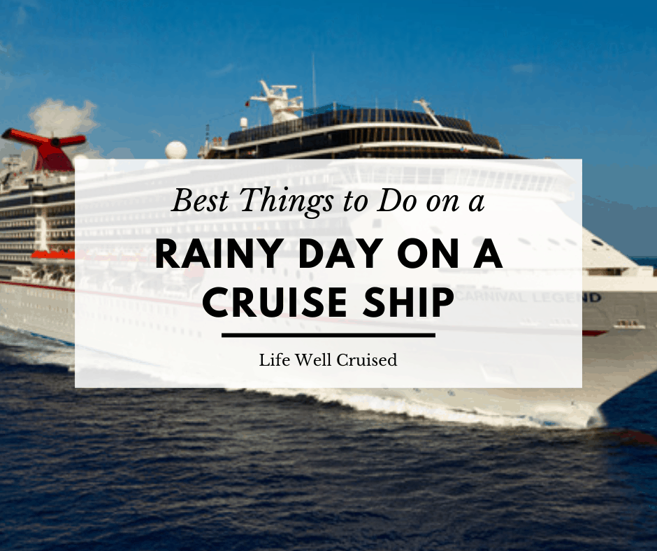 cruise season rainy