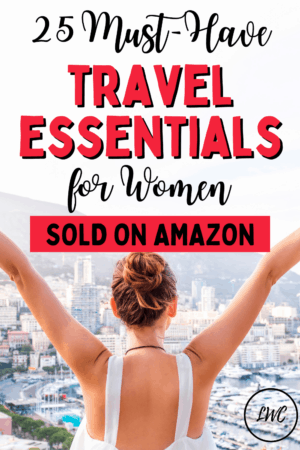 25 Must-Have travel essentials for women 