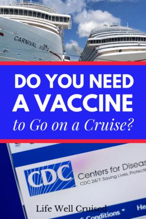 Do you need a vaccine to cruise