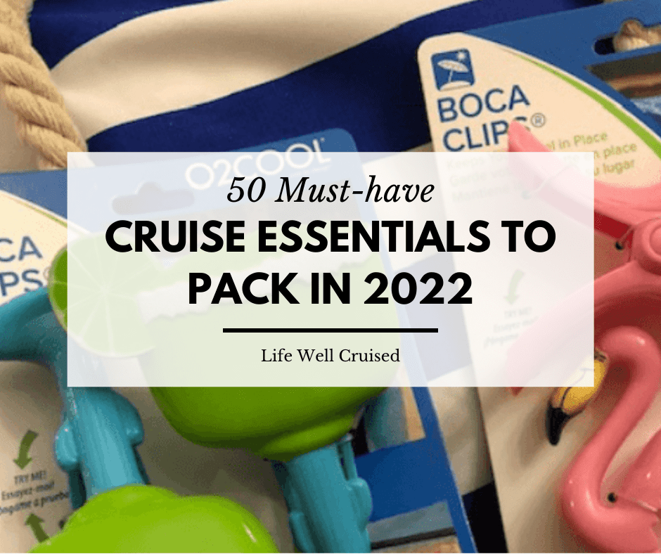 50 Must-have Cruise essentials 2022