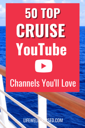 50 Top Cruise Youtube Channels You'll Love