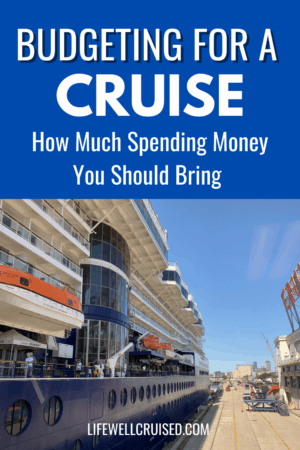 Budgeting for a Cruise