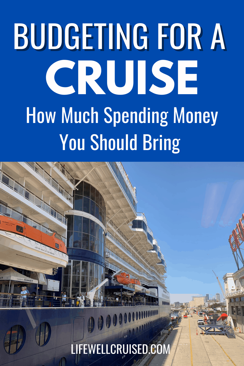 how-much-spending-money-should-you-bring-on-a-cruise-life-well-cruised