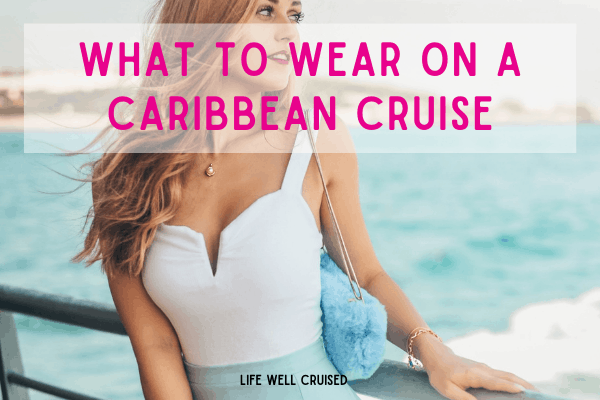 caribbean cruise clothing