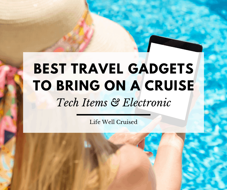 travel gadgets to bring on a cruise