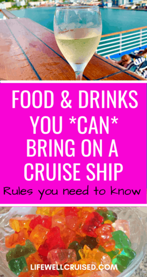 Food & Drinks You Can Bring on a Cruise