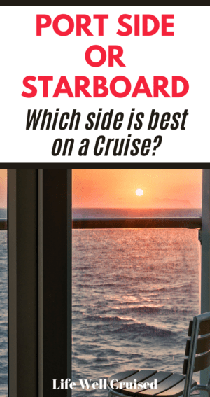 Port Vs. Starboard: What Side of the Ship Is Best?