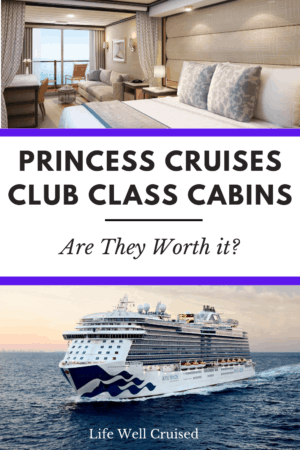 Princess Cruises Club Class Cabins - Are They Worth it