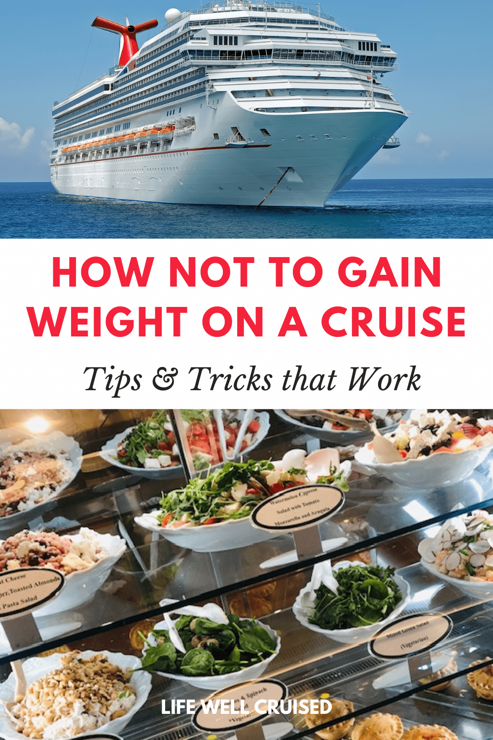 How Not to Gain Weight on a Cruise 16 Tips & Tricks Life Well Cruised