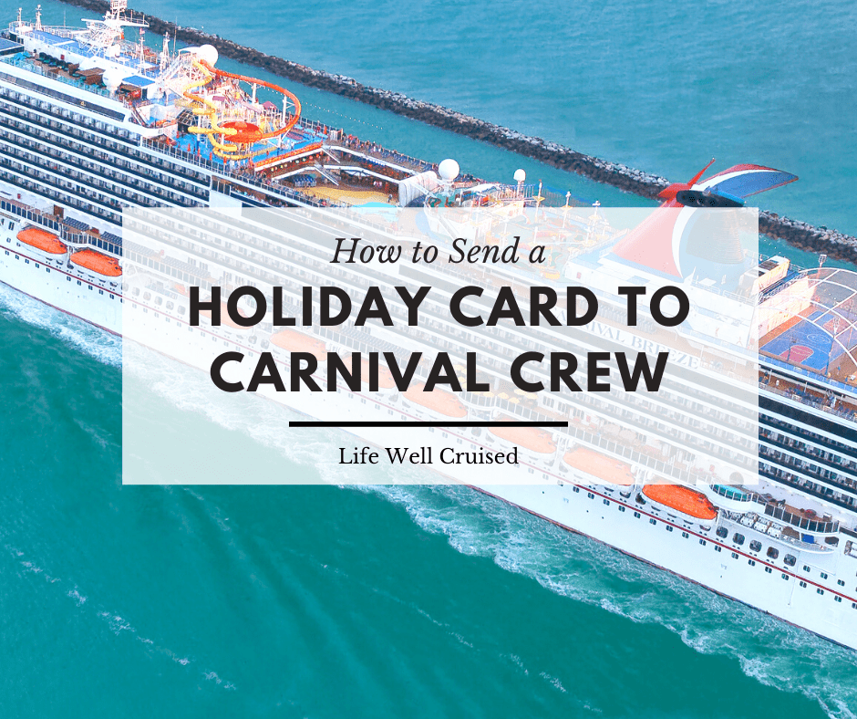 How to Send a Holiday Card to Carnival Crew