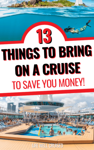 Things to Bring on a Cruise to Save You Money (pinterest image & text with cruise ship pool)